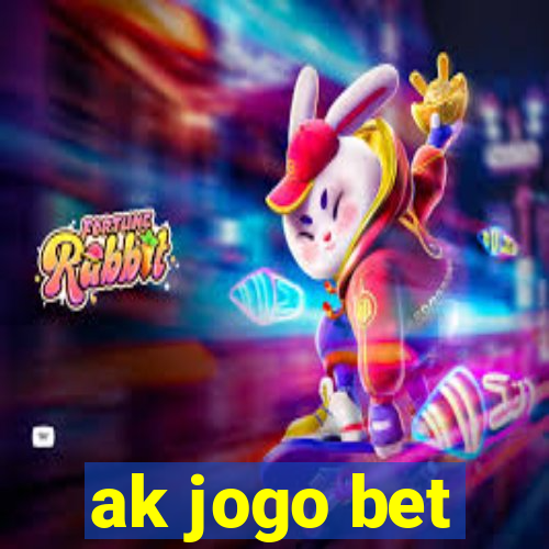 ak jogo bet